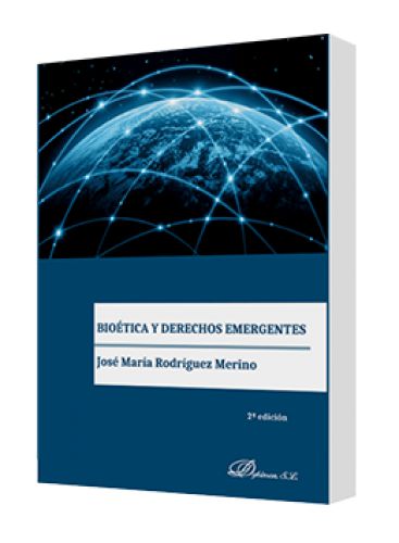 BIOÉTICA Y DERECHOS EMERGENTES